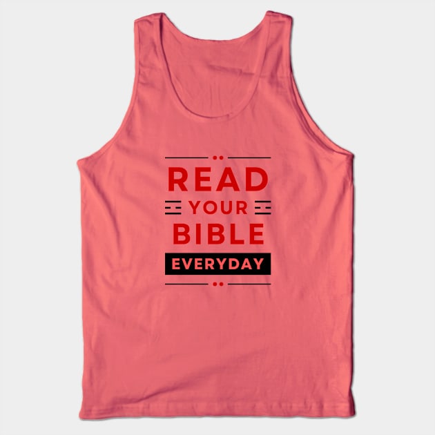 Read Your Bible Everyday | Christian Typography Tank Top by All Things Gospel